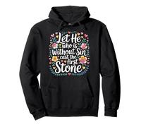 Let He Who Is Without Sin Cast The First Stone |- Pullover Hoodie