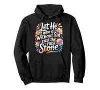 Let He Who Is Without Sin Cast The First Stone - Pullover Hoodie