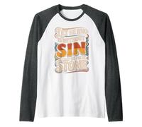 Let He Who is Without Sin Cast The First Stone ||- Raglan Baseball Tee