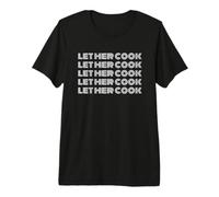 Let her Cook Retro Funny Saying Meme Thanksgiving Joke Premium T-Shirt