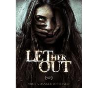 Let Her Out