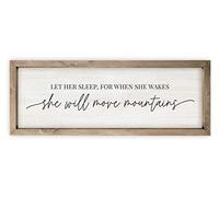 Let Her Sleep For When She Wakes She Will Move Mountains Framed White Wood Rustic Style Wall Décor Sign 6x18