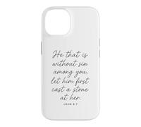 Let Him Cast The First Stone Bible Verse Scripture John 8:7 Case for iPhone 14