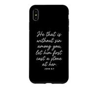 Let Him Cast The First Stone Bible Verse Scripture John 8:7 Case for iPhone XS Max