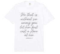 Let Him Cast The First Stone Bible Verse Scripture John 8:7 Comfort Colors Adult Heavyweight T-Shirt
