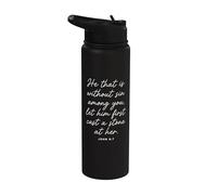 Let Him Cast The First Stone Bible Verse Scripture John 8:7 Stainless Steel Insulated Water Bottle
