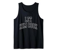 LET HIM Cook Varsity College University School Campus Tank Top