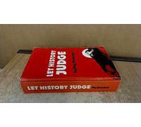 Let History Judge: Origins and Consequences of Stalinism