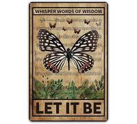 Let It Be Metal Tin Sign Wall Decor Retro Whisper Words of Wisdom Butterflies Art Signs for Home Decor Gifts 8x12 Inch