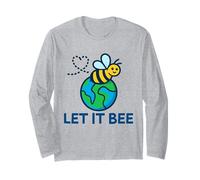 Let It Bee Earth Day Funny Save The Planet Bee Lover Long Sleeve T-Shirt