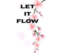 let it flow: journal for thoughts