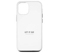 Let It Go Minimalist Design - Mindfulness Quote Case for iPhone 12/12 Pro
