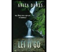 Let it Go: will Mary find a new life in Cornwall?