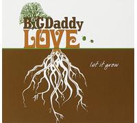 Let It Grow by Big Daddy Love (2011-10-05)