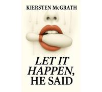 Let it Happen, He Said