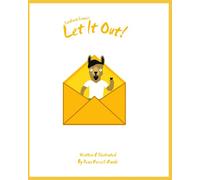Let It Out!
