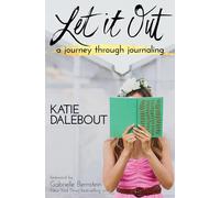 Let It Out: A Journey Through Journaling