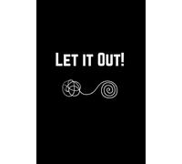 Let it Out Notebook