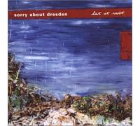 Let It Rest by SORRY ABOUT DRESDEN (2003-03-18)
