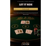 Let It Ride Professionally: A Player's Field Manual for the Two Pull-Back Decisions