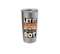 Let It Rot Funny Composting Worm Gardening Stainless Steel Insulated Tumbler