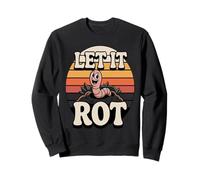 Let It Rot Funny Composting Worm Gardening Sweatshirt