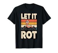 Let It Rot Funny Composting Worm Gardening T-Shirt