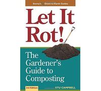 [(Let it Rot!: Gardener's Guide to Composting)] [Author: Stu Campbell] published on (May, 1998)