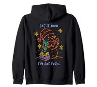 Let It Snow I’ve Got Books, Cozy Snowman Reading Winter Cute Zip Hoodie
