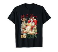 Let It Snow I'll Be Reading Skeleton T-Shirt