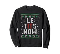 Let It Snow Le Tits Now Ugly Christmas Sweater Xmas Costume Sweatshirt