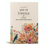 Let It Unfold: A 15-Week Guided Journal for Emotional Healing & Mindful Growth | ACT Therapy Workbook with Prompts for Mindfulness, Gratitude & Self-Discovery |Personal Development Notebook (1 PC)