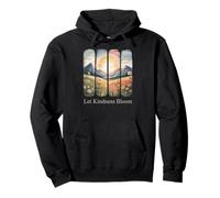 Let Kindness Bloom Inspirational Quote Pullover Hoodie