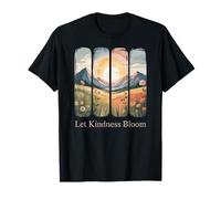 Let Kindness Bloom Inspirational Quote T-Shirt
