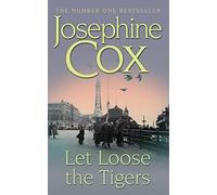 [ LET LOOSE THE TIGERS ] By Cox, Josephine ( AUTHOR ) Nov-1992[ Paperback ]