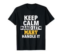 Let Mary Handle It I'm Mary T-Shirt