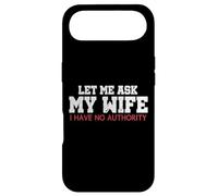 Let Me Ask My Wife I Have No Authority Funny Husband Meme Case for iPhone Air