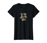 Let Me Ask My Wife Value Graphic T-Shirt, Women, Black, S