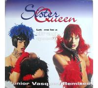 Let me be a drag queen (Junior Vasquez Remixes) [VINYL]