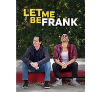 Let Me Be Frank
