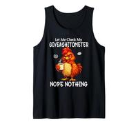 Let Me Check My Giveashitometer Funny Grumpy Chicken Coffee Tank Top