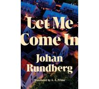 Let Me Come In