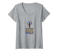 Let Me Drop Everything and Work on Your Problem V-Neck T-Shirt, Women, Heather Grey, S