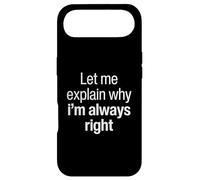 Let Me Explain Why I'm Always Right Funny I Am Right Saying Case for iPhone Air
