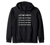 Let Me Guess My Labs Are Normal. I Should Lose Weight Funny Zip Hoodie