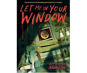 Let Me in Your Window by Adam Ellis Hardcover Book