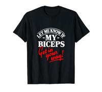 Let Me Know If My Biceps Get in The Way Value Graphic T-Shirt, Men, Black, S