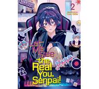 Let Me See the Real You, Senpai! Vol. 2
