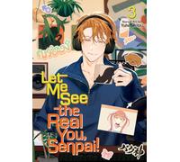 Let Me See the Real You, Senpai! Vol. 3
