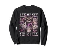 Let Me See Your Feet Cats Bootleg Funny Sweatshirt